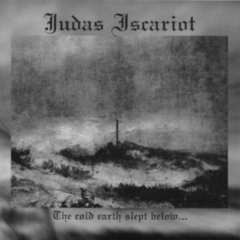 Judas Iscariot - The Cold Earth Slept Below - CD