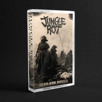 Jungle Rot - Dead And Buried - CASSETTE