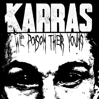 Karras - We Poison Their Young - LP COLOURED