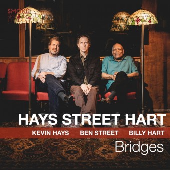 Kevin Hays - Ben Street And Billy Hart - Bridges - CD DIGIPAK
