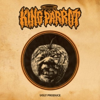 King Parrot - Ugly Produce - CD DIGISLEEVE