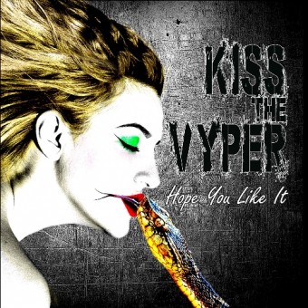 Kiss The Vyper - Hope You Like It - CD