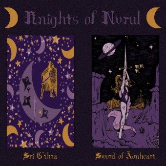 Knights Of Nvrul - Sri G’thra / Sword Of Äonheart - 2CD DIGIPAK