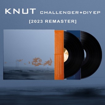 Knut - Challenger + DIY EP (2023 Remaster) - DOUBLE LP GATEFOLD