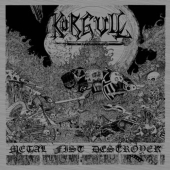 Körgull The Exterminator - Metal Fist Destroyer - CD
