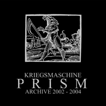 Kriegsmaschine - Prism: Archive 2002-2004 - CD