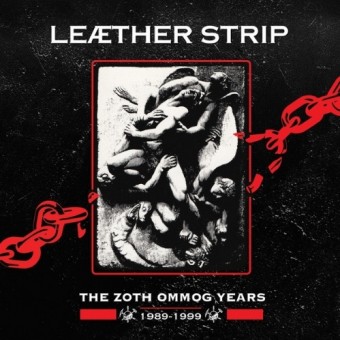 Leaether Strip - The Zoth Ommog Years 1989-1999 - 10 CD BOX