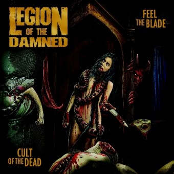Legion Of The Damned - Feel The Blade / Cult Of The Dead - DOUBLE CD