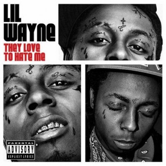 Lil Wayne - They Love To Hate Me - CD