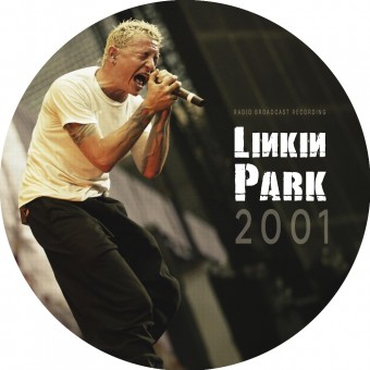 Linkin Park - 2001 (Radio Broadcast Recording) - LP PICTURE