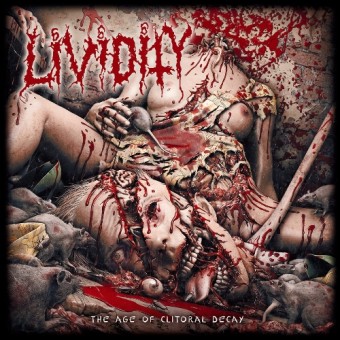 Lividity - The Age Of Clitoral Decay - CD