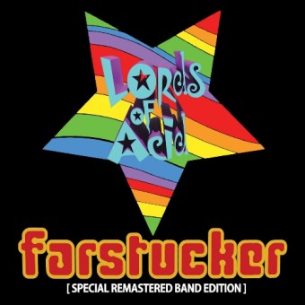 Lords Of Acid - Farstucker (Remastered Band Edition) - CD