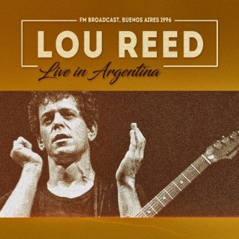 Lou Reed - Live In Argentina - CD