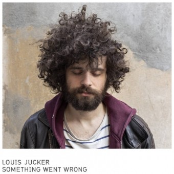 Louis Jucker - Something Went Wrong - CD DIGISLEEVE