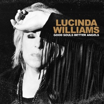 Lucinda Williams - Good Souls Better Angels - DOUBLE LP GATEFOLD