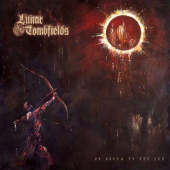 Lunar Tombfields - An Arrow To The Sun - CD DIGIPAK
