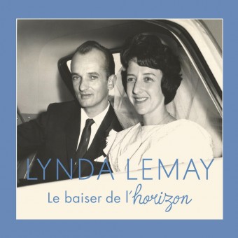 Lynda Lemay - Le Baiser De l'Horizon - CD DIGIPAK