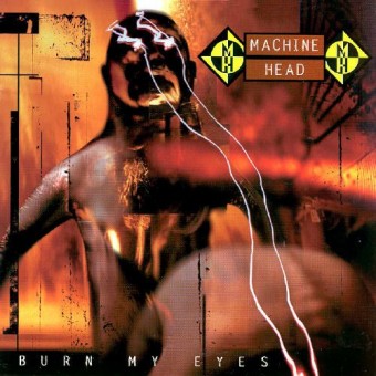 Machine Head - Burn My Eyes - CD