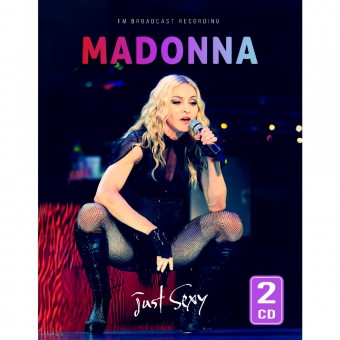 Madonna - Just Sexy (F.M. Broadcast Recording) - 2CD DIGIPAK A5