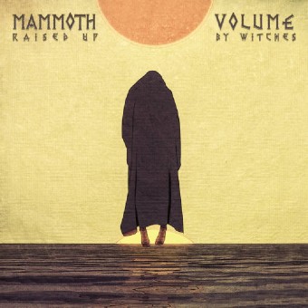 Mammoth Volume - Raised Up By Witches - CD DIGIPAK