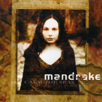 Mandrake - Calm the seas - CD
