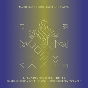 Mario Diaz De Leon - Cycle And Reveal - LP Gatefold
