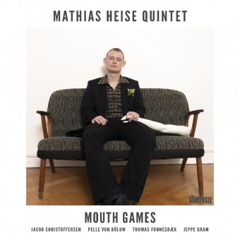 Mathias Heise Quintet - Mouth Games - CD DIGIPAK