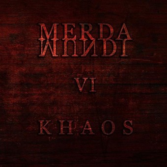 Merda Mundi - VI (Khaos) - CD