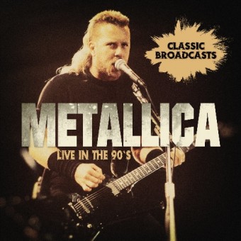 Metallica - Live In The 90s - DOUBLE CD