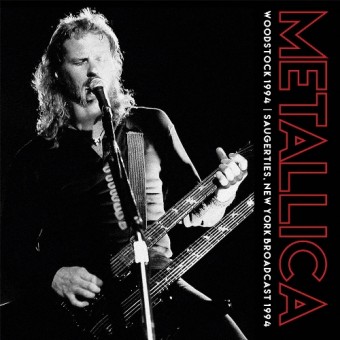 Metallica - Woodstock 1994 - Saugerties, New York Broadcast 1994 - DOUBLE LP GATEFOLD