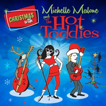 Michelle Malone - Christmas With Michelle Malone And The Hot Toddies - CD DIGIPAK