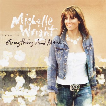 Michelle Wright - Everything And More - CD DIGIPAK
