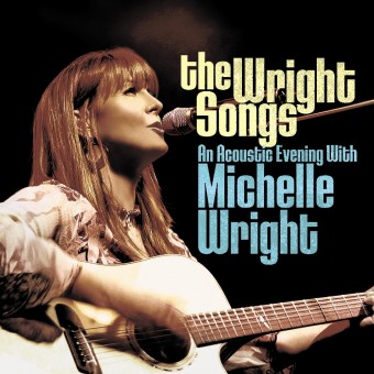 Michelle Wright - The Wright Songs - An Acoustic Evening With Michelle Wright - CD
