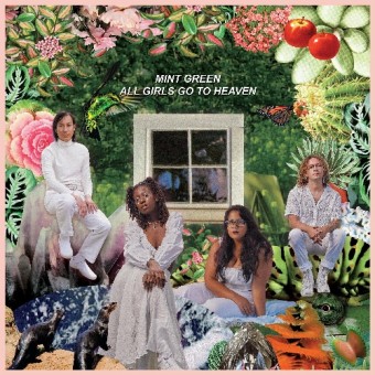 Mint Green - All Girls Go To Heaven - LP