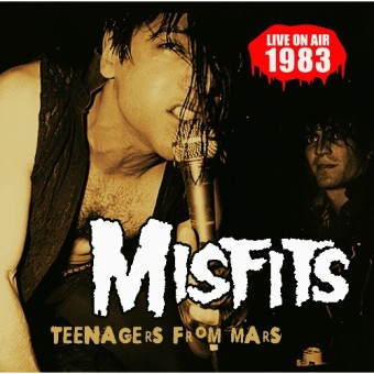 Misfits - Teenagers From Mars - CD