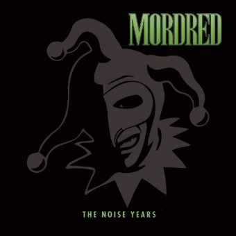Mordred - The Noise Years - 3CD DIGIPAK