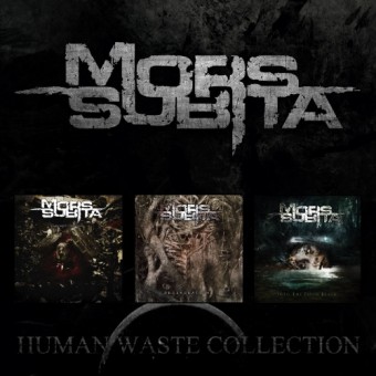 Mors Subita - Human Waste Collection - 3CD DIGIPAK