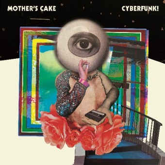 Mother's Cake - Cyberfunk! - CD DIGIPAK