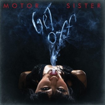 Motor Sister - Get Off - CD DIGIPAK