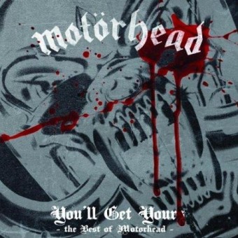 Motorhead - You'll Get Yours - The Best of Motörhead - CD