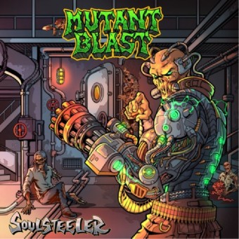 Mutant Blast - Soulsteeler - CD