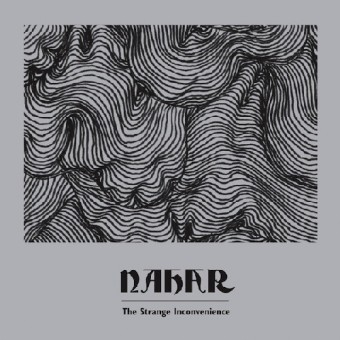 Nahar - The Strange Inconvenience - CD DIGISLEEVE