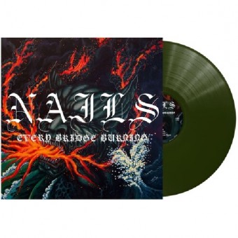 Nails - Every Bridge Burning - LP COLOURED