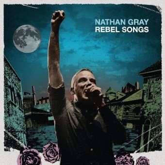 Nathan Gray - Rebel Songs - LP COLOURED