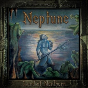 Neptune - Land Of Northern - LP