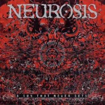 Neurosis - A Sun That Never Sets - CD