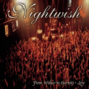 Nightwish - From Wishes To Eternity - Live - CD DIGISLEEVE