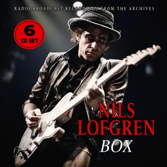 Nils Lofgren - Box (Radio Broadcast Recordings From The Archives) - 6CD DIGISLEEVE
