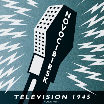 Novocibirsk - Télévision 1945 Volume I - CD DIGISLEEVE