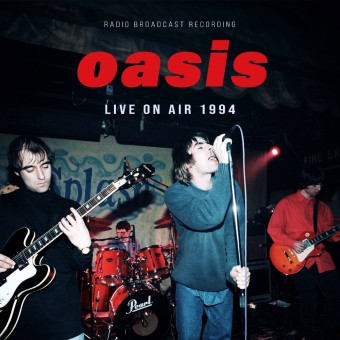 Oasis - Live On Air 1994 - Radio Broadcast Recordings - LP